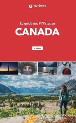 Le guide des PVTistes au Canada: 2e édition by Isabelle Sentana