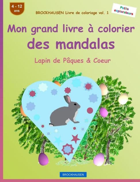 BROCKHAUSEN Livre de coloriage vol. 1 - Mon grand livre à colorier des mandalas: Lapin de Pâques & Coeur by Dortje Golldack