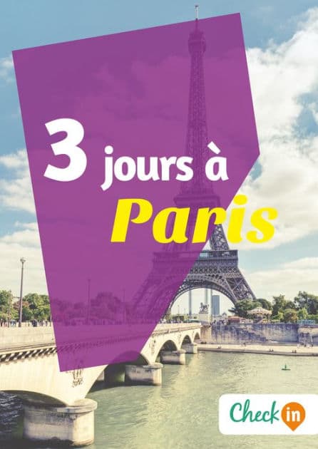 3 jours à Paris: Un guide touristique avec des cartes, des bons plans et les itinéraires indispensables by Claude Lesaulnier