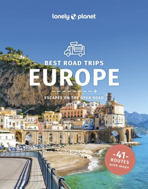 Lonely Planet Best Road Trips Europe by Duncan Garwood