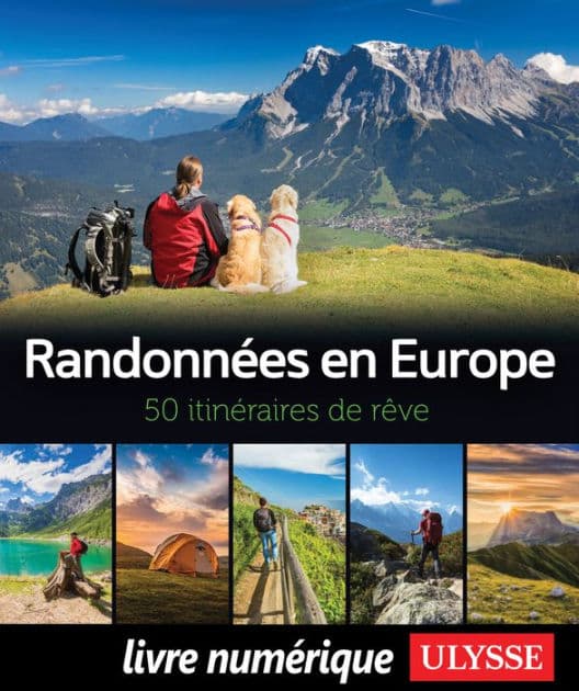 Randonnées en Europe - 50 itinéraires de rêve by Collectif Ulysse