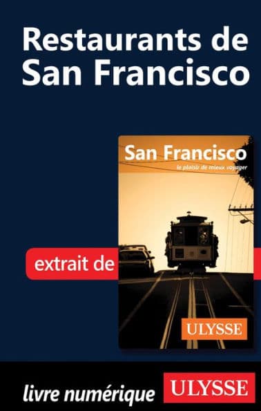 Restaurants de San Francisco by Alain Legault