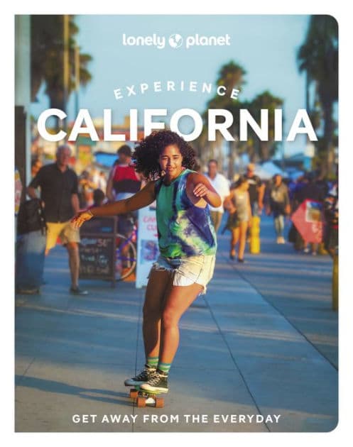 Lonely Planet Experience California by Lonely Planet