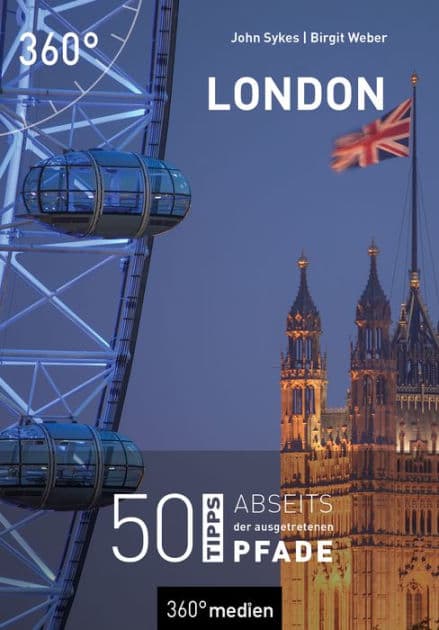 London: 50 Tipps abseits der ausgetretenen Pfade by Birgit Weber