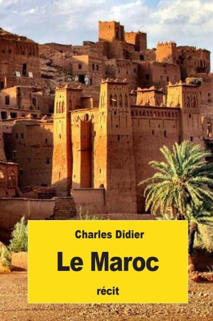 Le Maroc by Charles Didier