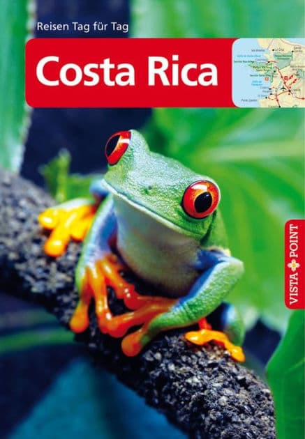 Costa Rica - VISTA POINT Reiseführer Reisen Tag für Tag: Reiseführer by Ortrun Egelkraut
