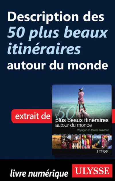 Description des 50 plus beaux itinéraires autour du monde by Collectif