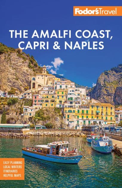 Fodor's Amalfi Coast, Capri & Naples by Fodor's Travel Publications