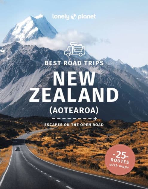 Lonely Planet Best Road Trips New Zealand by Peter Dragicevich