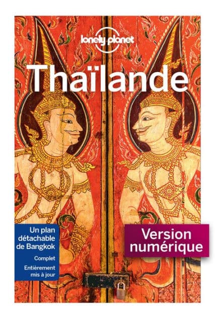 Thaïlande 14ed by Lonely planet fr