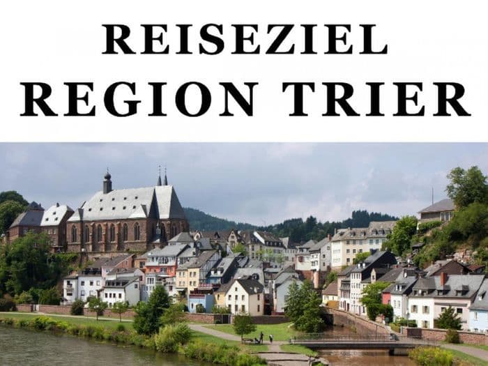 Reiseziel Region Trier: Touren ins Trierer Umland (Mosel, Saar, Luxemburg) by Peter Becker