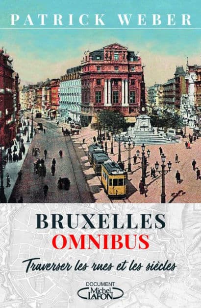 Bruxelles Omnibus by Patrick Weber