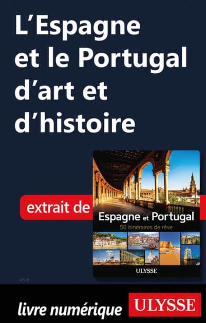 L'Espagne et le Portugal d'art et d'histoire by Tours Chanteclerc Tours Chanteclerc