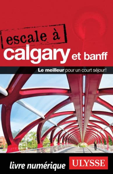 Escale à Calgary et Banff by Ouvrage Collectif