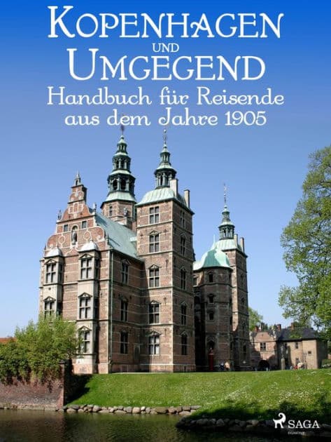 Kopenhagen und Umgegend. Handbuch für Reisende by Dänischer Touristenverein