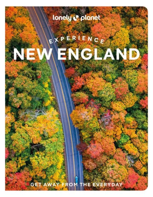 Lonely Planet Experience New England by Mara Vorhees