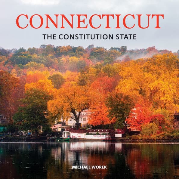 Connecticut: The Constitution State by Michael Worek