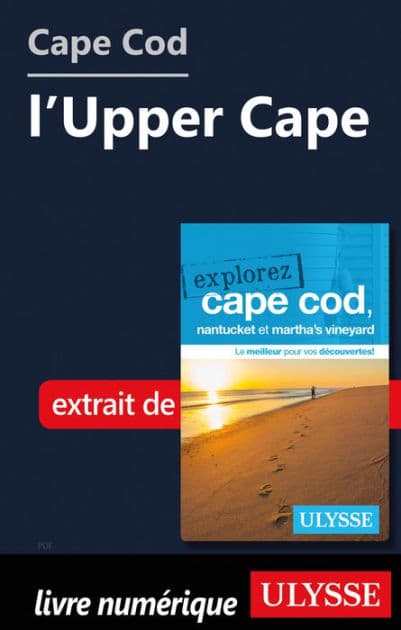 Cape Cod : l'Upper Cape by Ouvrage Collectif