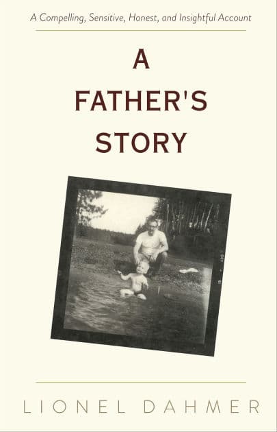 A Father's Story by Lionel Dahmer