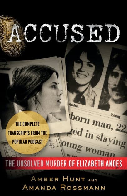 Accused: The Unsolved Murder of Elizabeth Andes by Amber Hunt