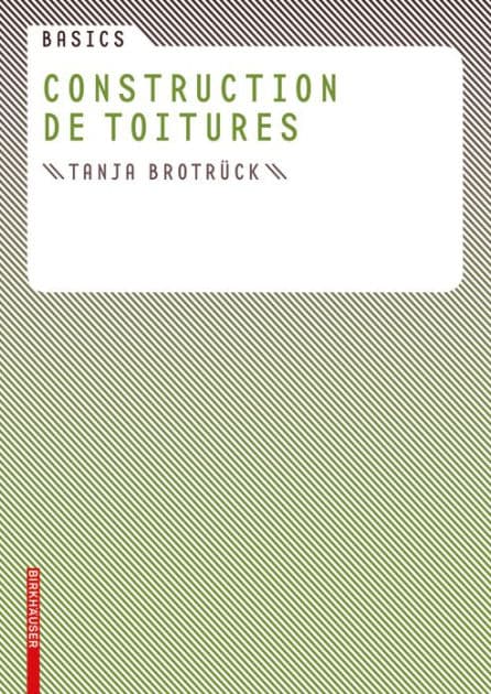 Basics Construction de toitures by Tanja Brotrück