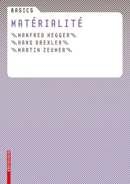 Basics Matérialité by Manfred Hegger