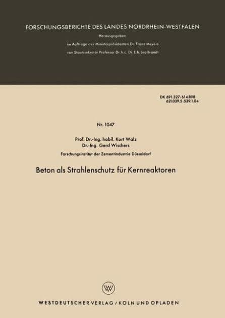 Beton als Strahlenschutz für Kernreaktoren by Kurt Walz