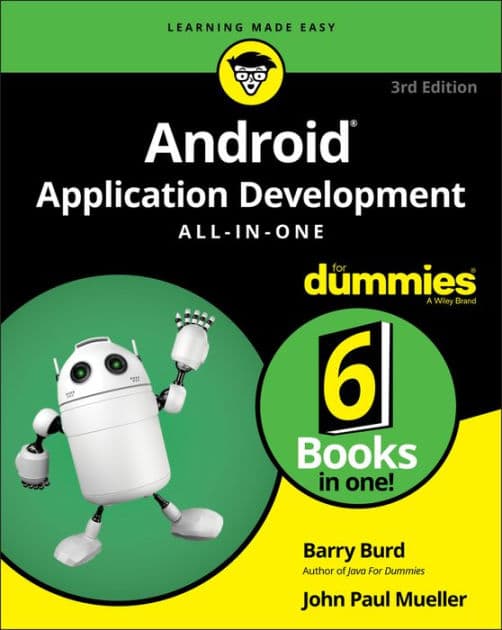 Android Application Development All-in-One For Dummies by Barry Burd