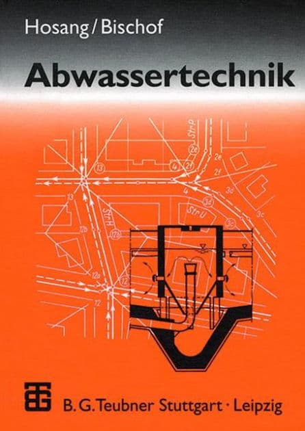 Abwassertechnik by Wilhelm Hosang