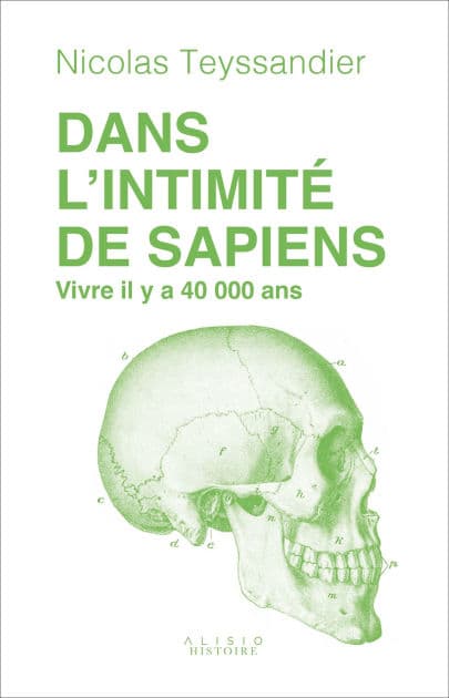 Dans l'intimité de Sapiens by Nicolas Teyssandier