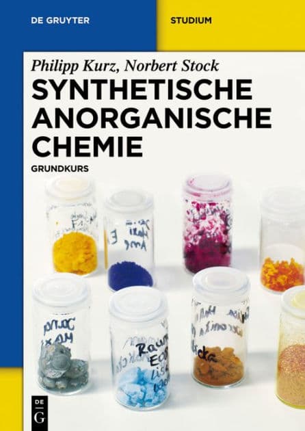 Synthetische Anorganische Chemie: Grundkurs by Philipp Kurz