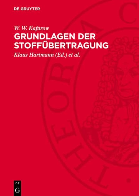 Grundlagen der Stoff bertragung by W W Kafarow