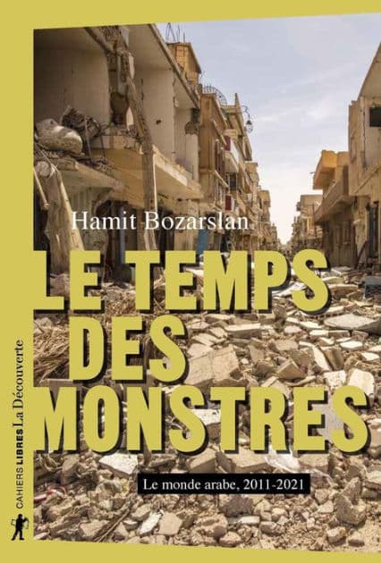 Le temps des monstres by Hamit Bozarslan