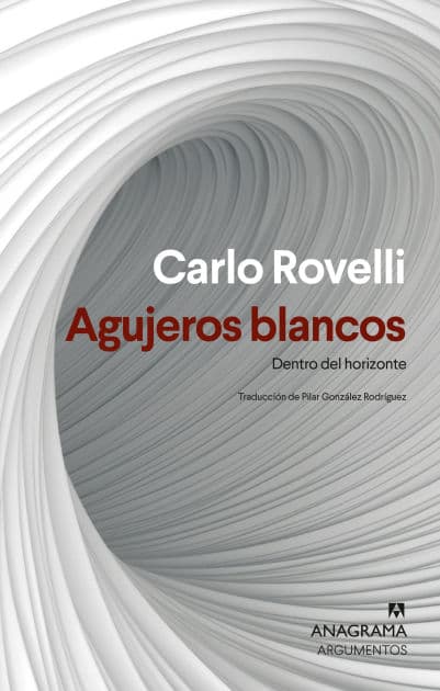 Agujeros blancos by Carlo Rovelli