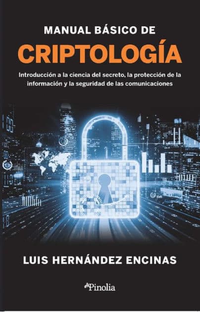 Manual básico de criptología by Luis Hernandez Encinas
