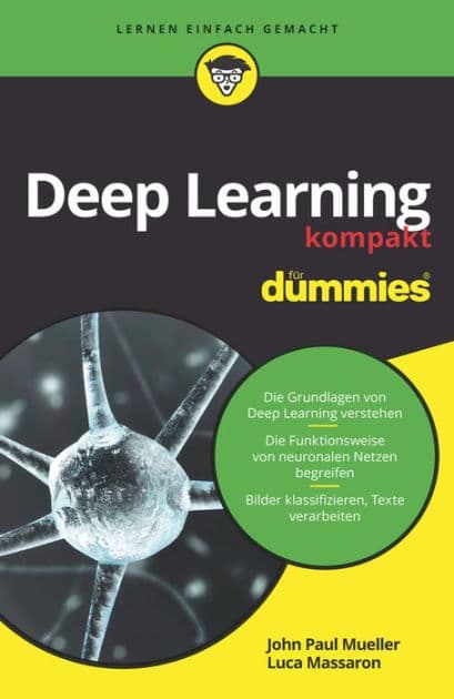 Deep Learning kompakt für Dummies by John Paul Mueller