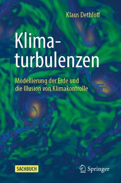 Klimaturbulenzen: Modellierung der Erde und die Illusion von Klimakontrolle by Klaus Dethloff