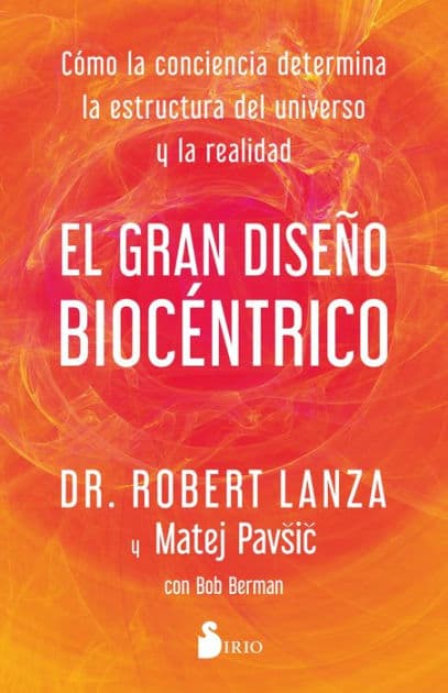 Gran diseño biocéntrico, El by Robert Lanza