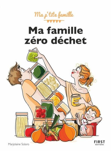 Parents zéro déchets by Marjolaine Solaro