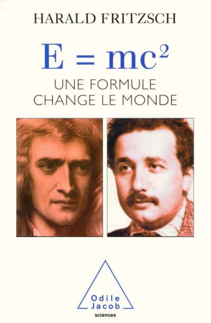 E=mc2: Une formule qui change le monde by Harald Fritzsch