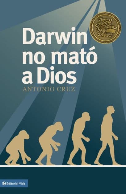 Darwin no mató a Dios by Antonio Cruz