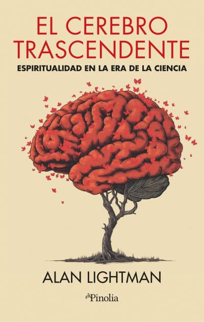 El Cerebro trascendente by Alan Lightman
