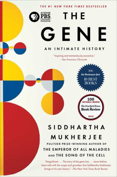 The Gene: An Intimate History by Siddhartha Mukherjee