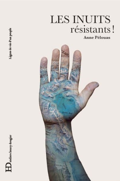 Les Inuits, résistants ! by Anne Pelouas
