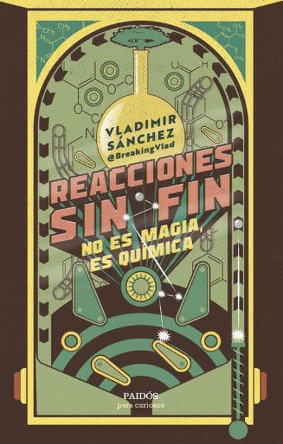 Reacciones sin fin: No es magia, es química by Vladimir Sánchez
