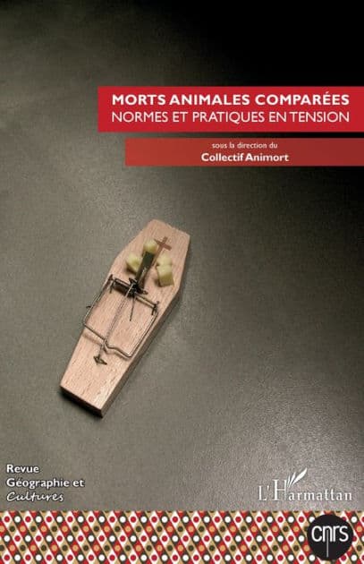 Morts animales comparées: Normes et pratiques en tension by Editions L'Harmattan