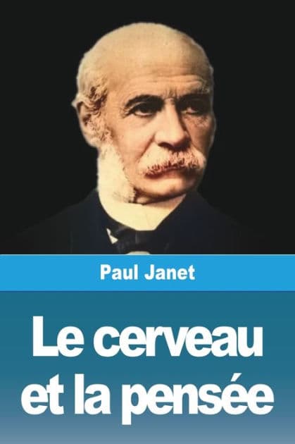 Le cerveau et la pensée by Paul Janet