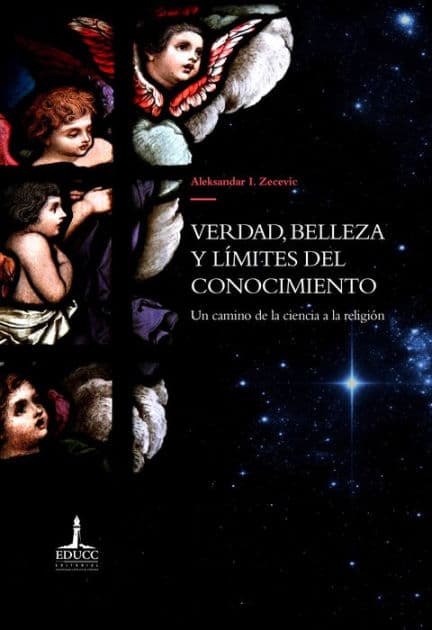 Verdad, belleza y límites del conocimiento by Aleksandar I. Zecevic