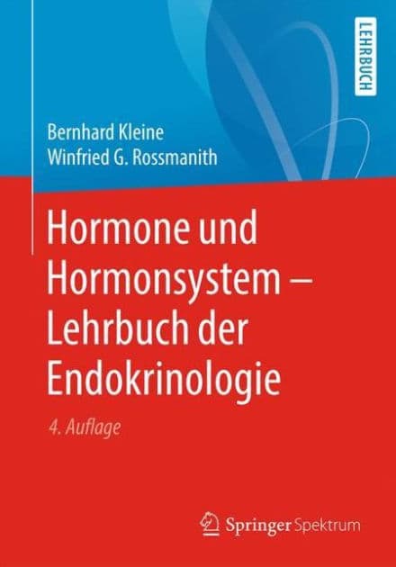 Hormone und Hormonsystem - Lehrbuch der Endokrinologie / Edition 4 by Bernhard Kleine, Winfried Rossmanith