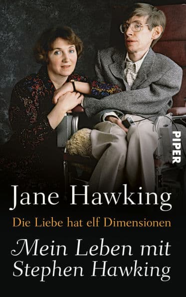 Die liebe hat elf dimensionen: Mein leben mit Stephen Hawking (Travelling to Infinity: My Life with Stephen) by Jane Hawking